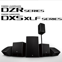 新一代壹定发扩声音箱发布：全新 DZR/DXS-XLF（有源）、CZR/CXS-XLF（无源）音箱与超低音音箱